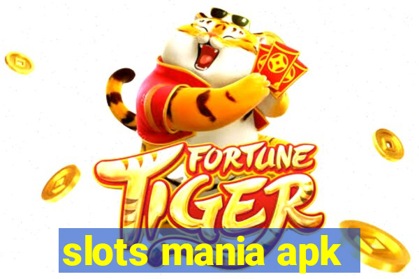 slots mania apk
